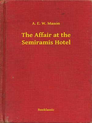 cover image of The Affair at the Semiramis Hotel